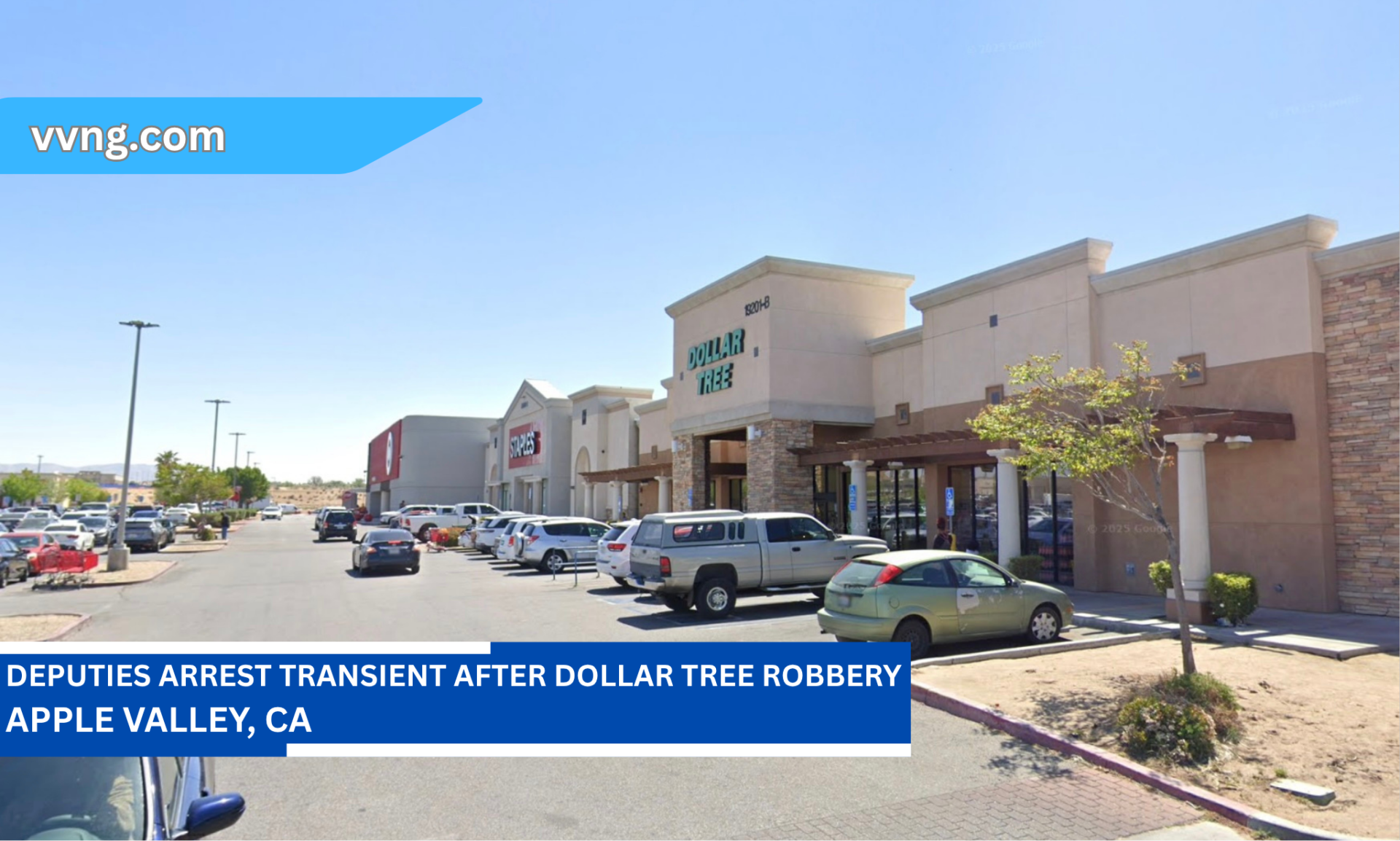 Transient Arrested After Allegedly Brandishing Weapon During Dollar Tree Robbery In Apple Valley